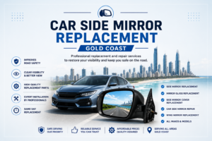 Professional car side mirror replacement in Gold Coast with expert repair, quality replacement parts, and same-day service.
